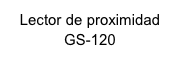Lector de proximidad GS-120