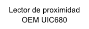 Lector de proximidad OEM UIC680